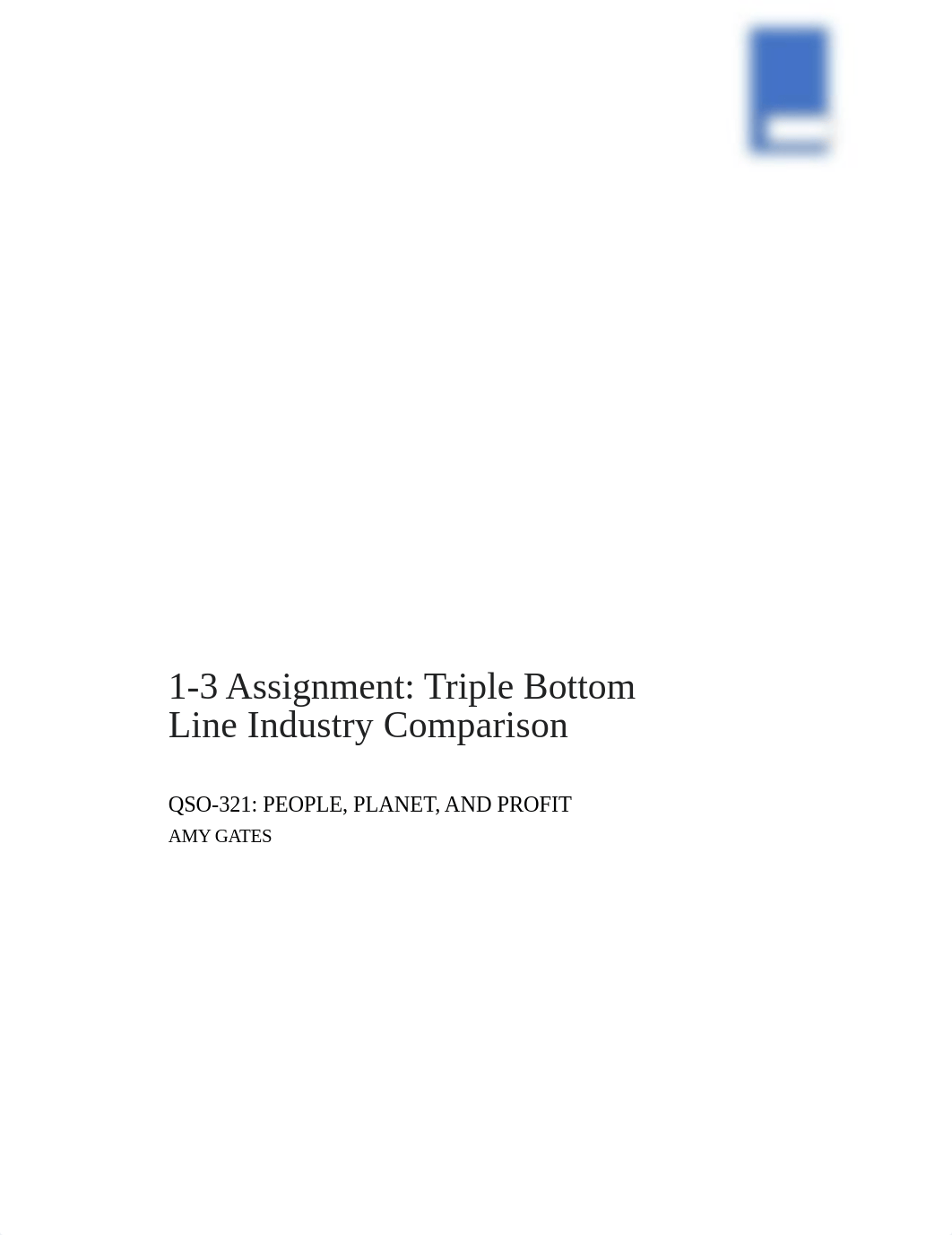 1-3 Assignment- Triple Bottom Line Industry Comparison.docx_dvgeszi6g5y_page1