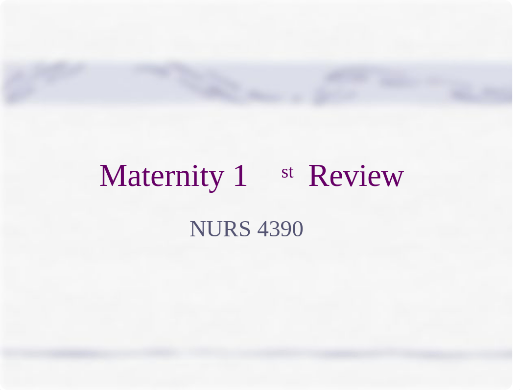 Maternity 1st Review (1).ppt_dvgqpewzoh2_page1