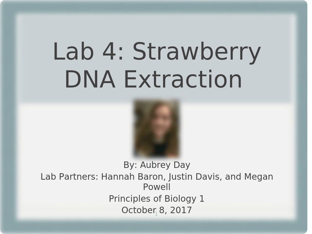 BIO Lab 4 Strawberry DNA Extraction.pptx_dvgr3mz4ify_page1