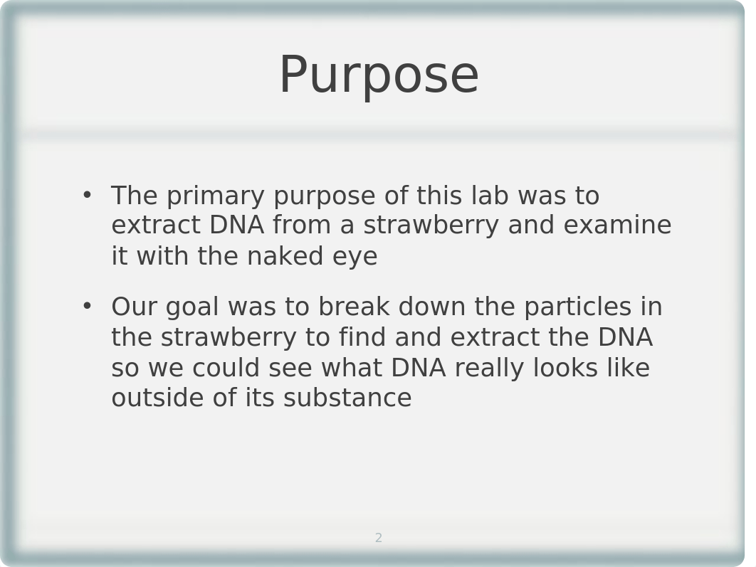 BIO Lab 4 Strawberry DNA Extraction.pptx_dvgr3mz4ify_page2