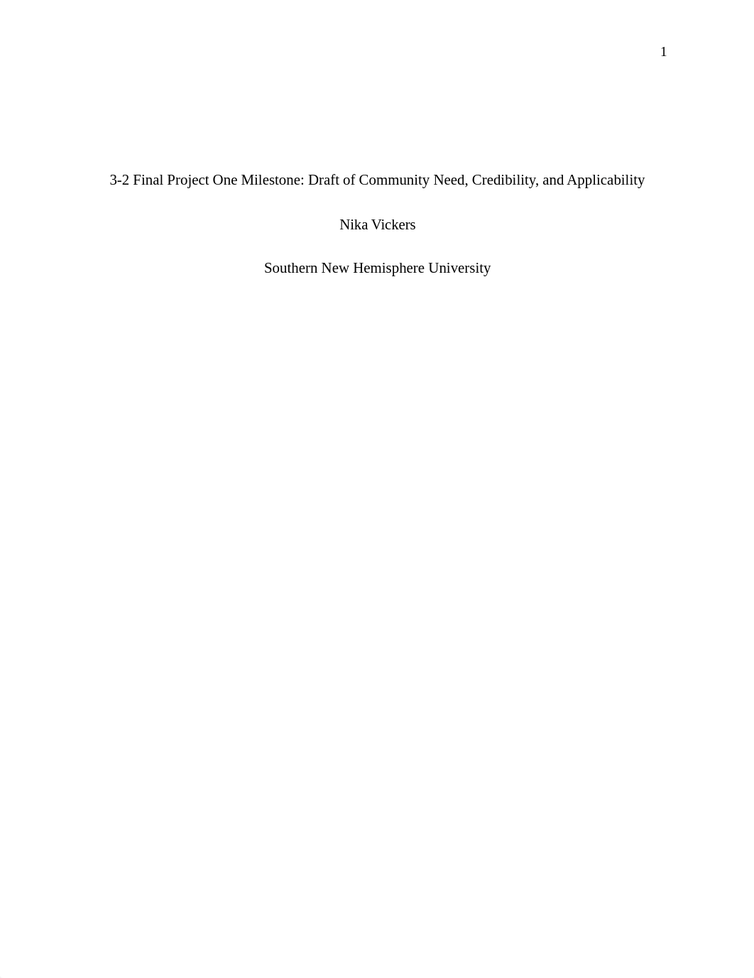 3-2 Final Project One Milestone Draft of Community Need, Credibility, and Applicability.docx_dvh2c5q8xdi_page1