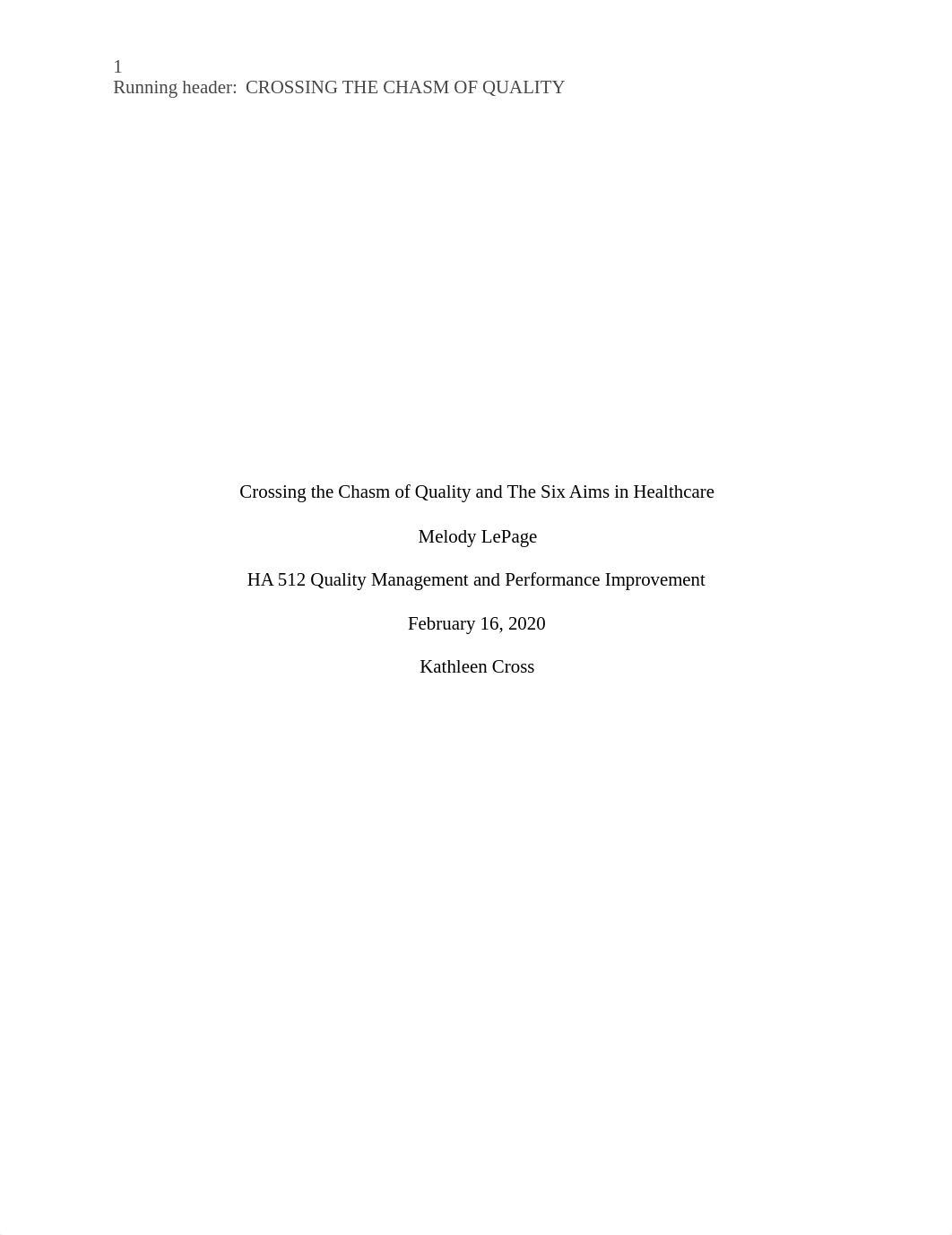 Week 11 Written Report Crossing the Chasm of Quality and the Six Aims.docx_dvhsrppj20c_page1