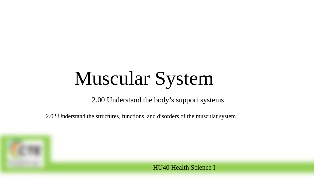 2.02 Structures, Functions, and Disorders of the Muscular System C.Thornton.pptx_dvi0tvg7pyh_page1