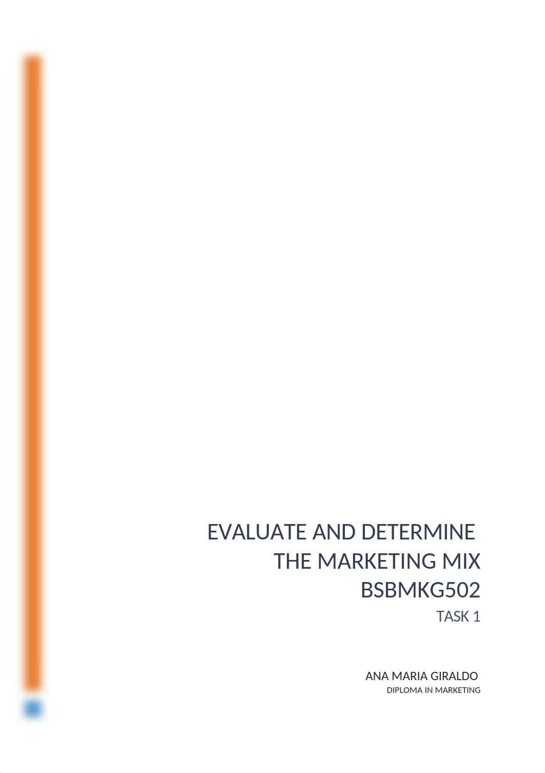 BSBMKG502 task1 Evaluate and determine the marketing mix_dvi4q7bmjbr_page1