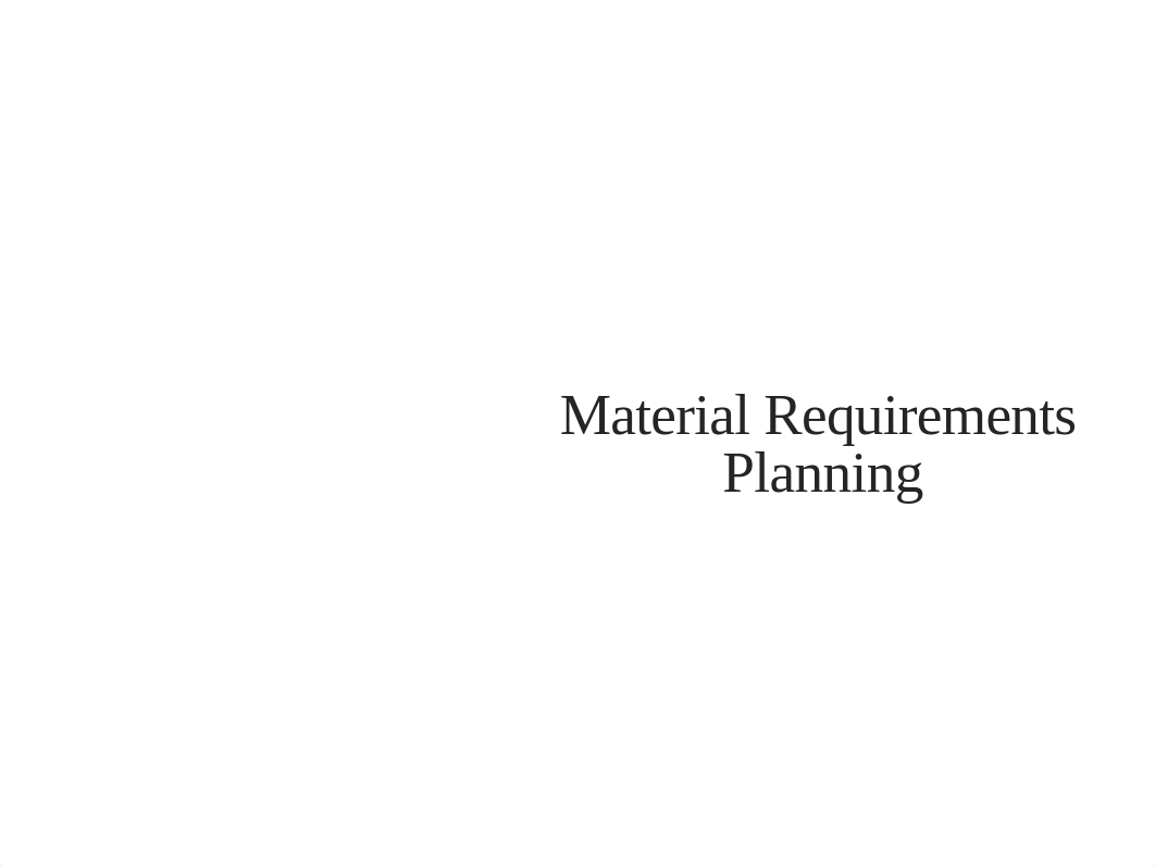 Material Requirements Planning Class 7.pdf_dvj1132grk3_page1