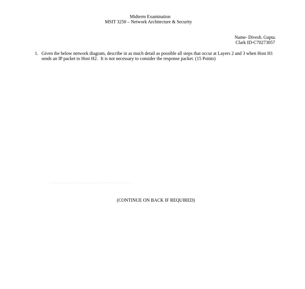 MSIT 3250 -Networking MidTerm Divesh Gupta (Written) v1.1 (2019-10-21)_52b103bb2722fc2ca3fa1a8e92680_dvj66jk5gaz_page1