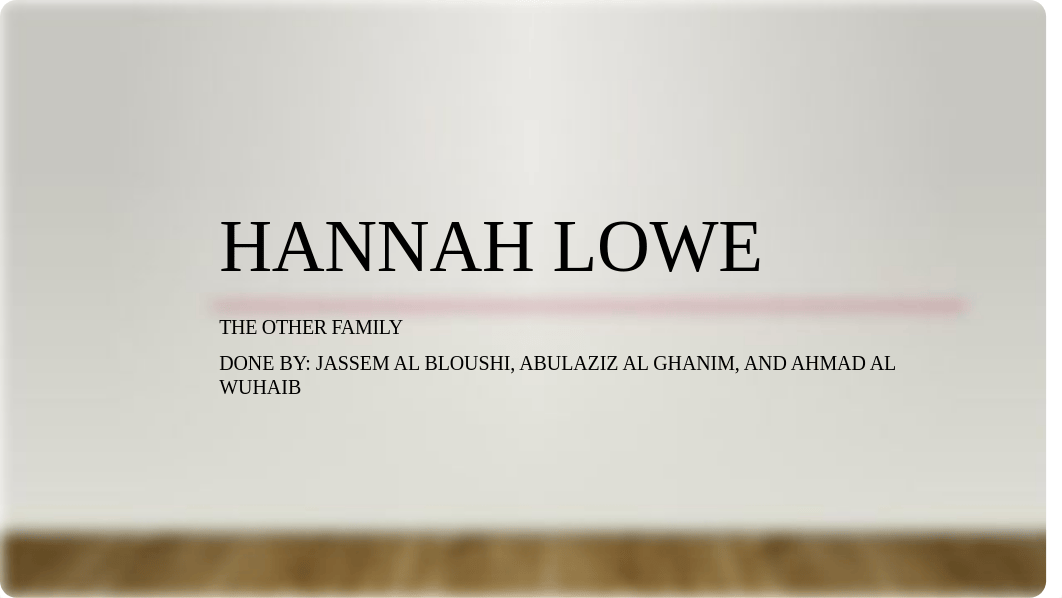 Hannah Lowe.pptx_dvk64thqpzy_page1