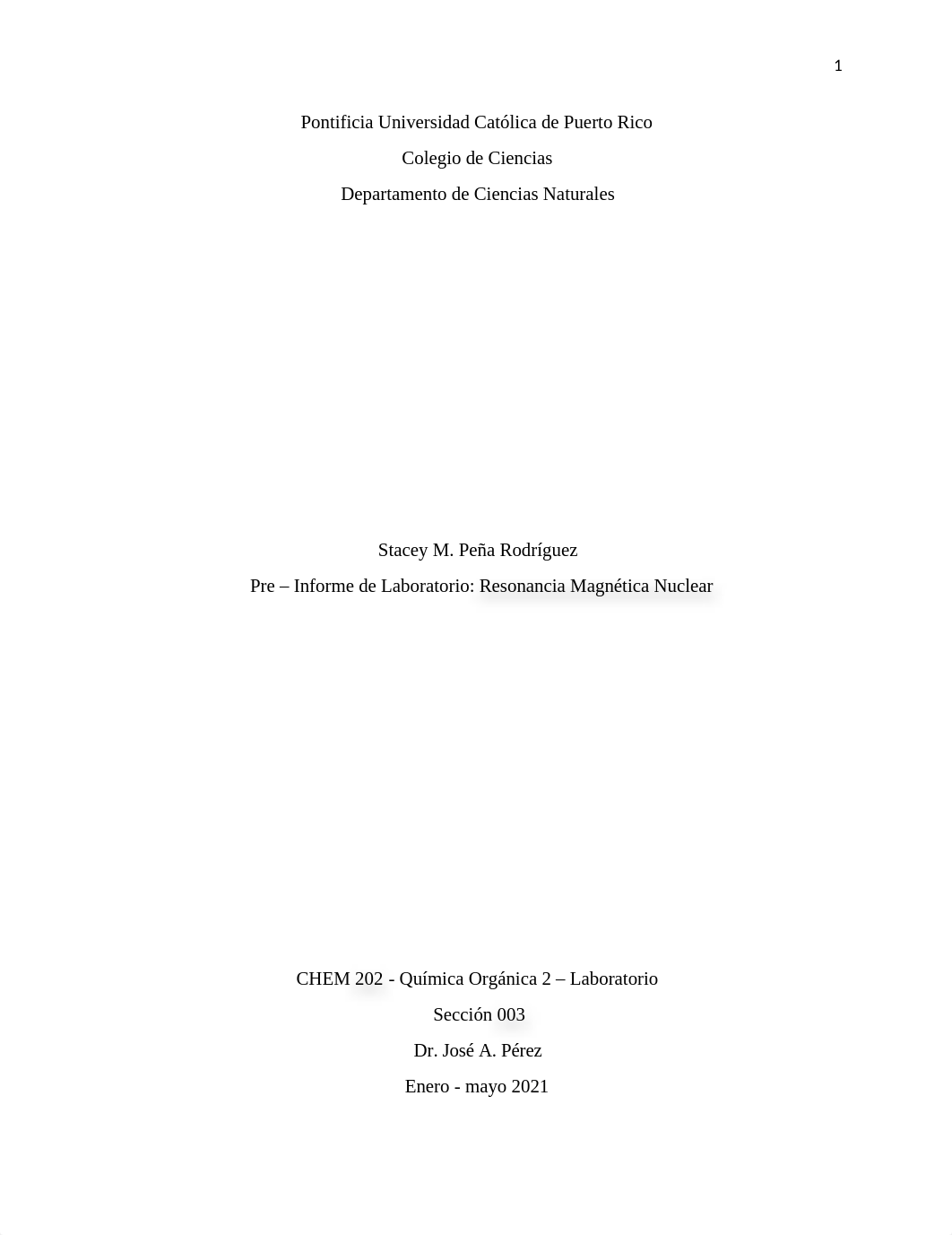 Pre-Informe Resonancia Magnética Nuclear- Stacey M. Peña.docx_dvn0nwveqi7_page1