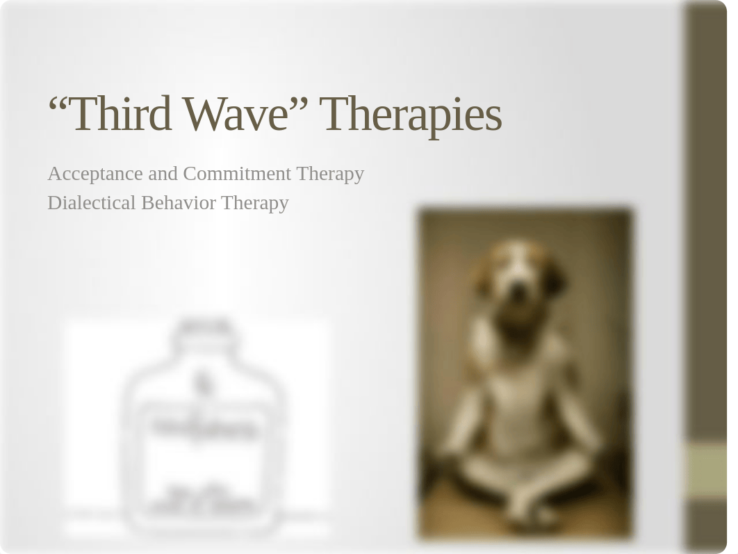 Third Wave Therapy FULL SLIDES.pptx_dvnr77k3tc0_page1