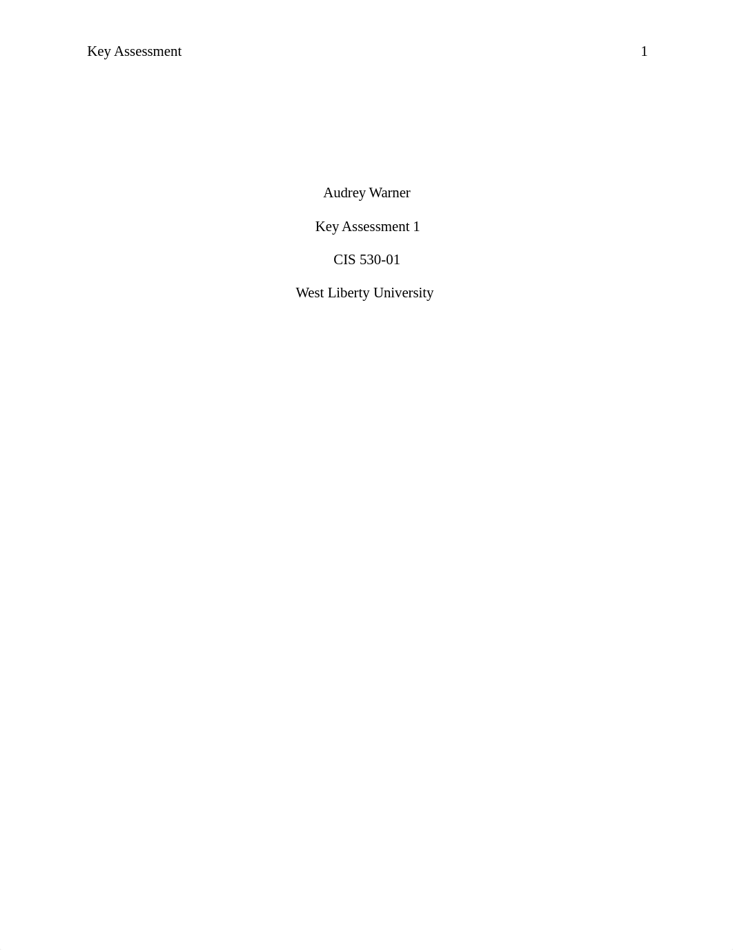 CIS-530-KEYASSESS-1-Warner.docx_dvnxyxxgzxo_page1