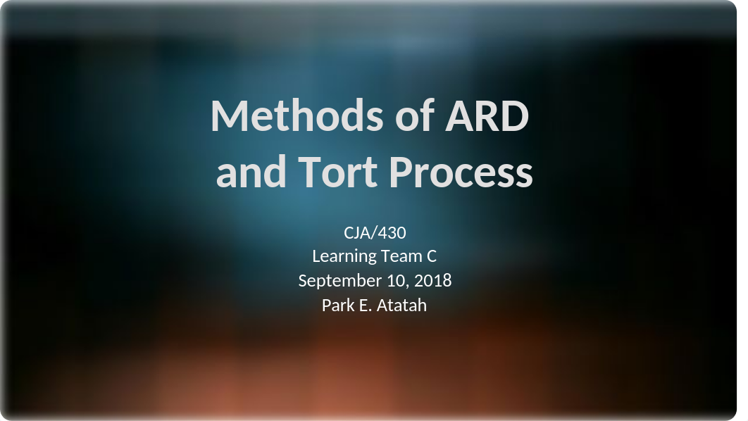 Team C - Methods of ADR and Tort Process Presentation.pptx_dvoql9jh6ks_page1