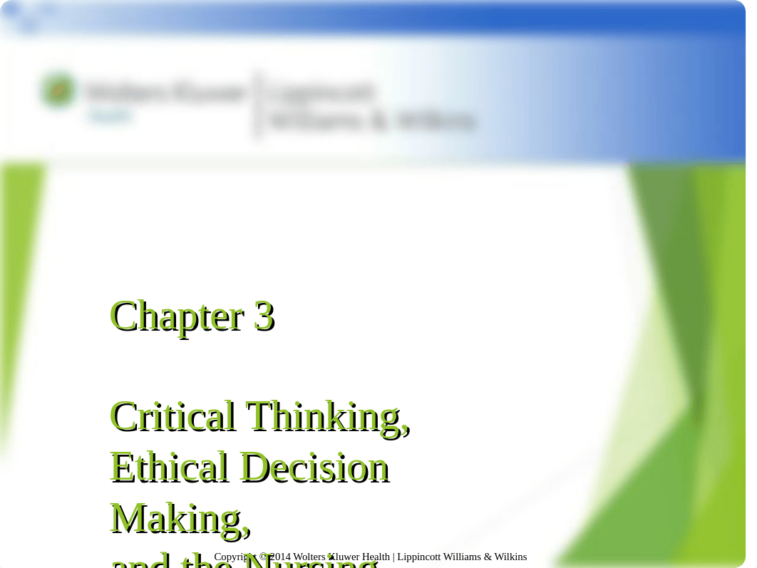 Critical Thinking Ethics Nursing Process_PPT_Ch_03.ppt_dvpitcwjwf5_page1