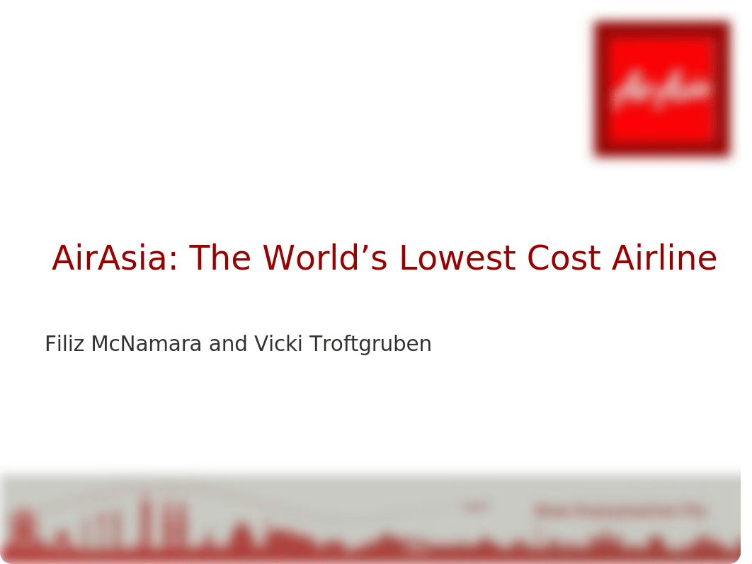 AirAsia_The_World_s_Lowest_Cost_Airline.ppt_dvpvxjjsylk_page1