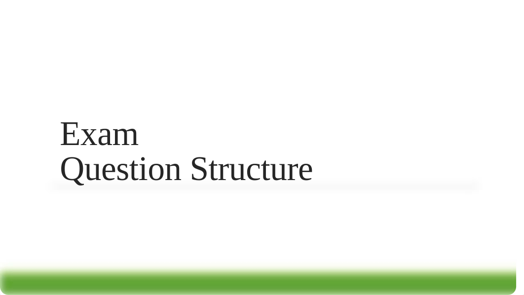 Exam Question Structure.pptx_dvq29gxfbkl_page1