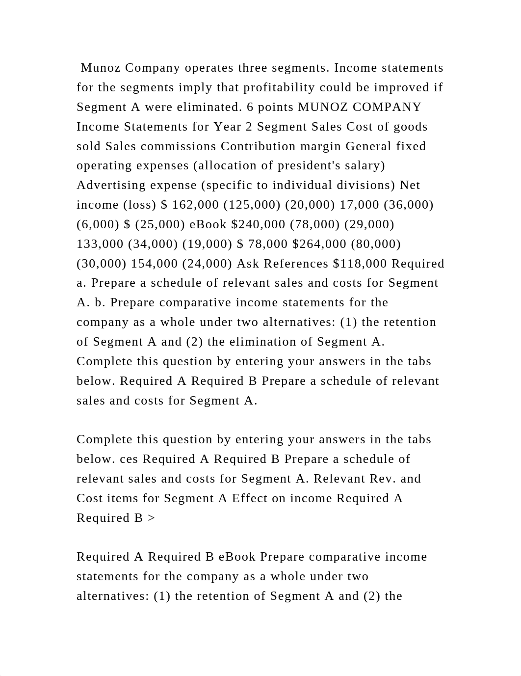 Munoz Company operates three segments. Income statements for the segm.docx_dvravf0xflr_page2