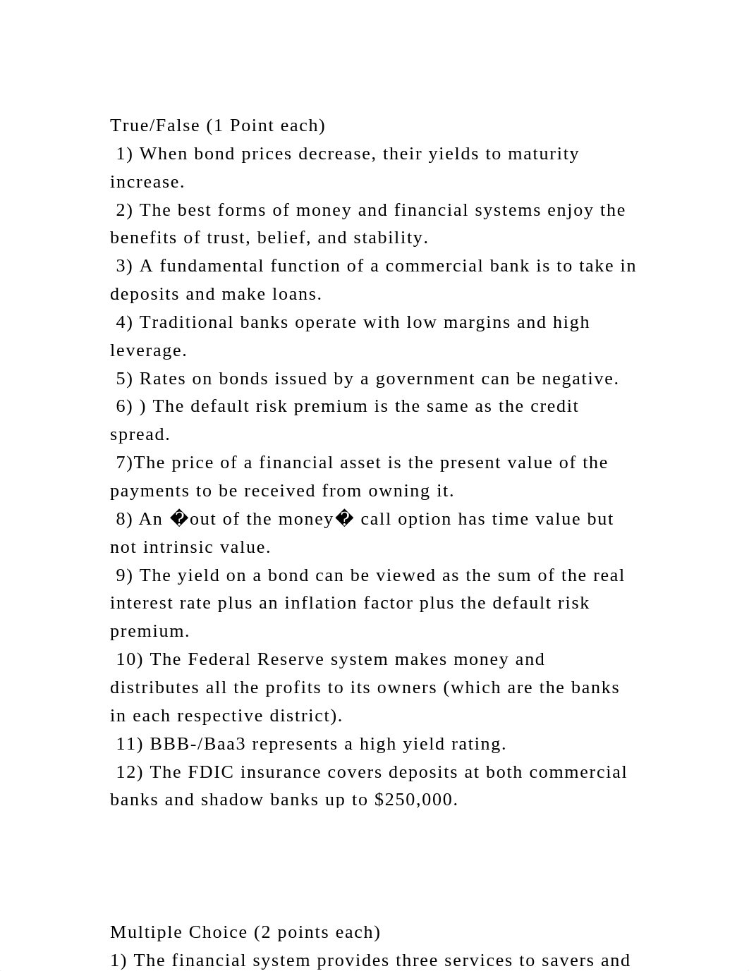 TrueFalse (1 Point each) 1) When bond prices decrease, their yiel.docx_dvrbhnr6idd_page2