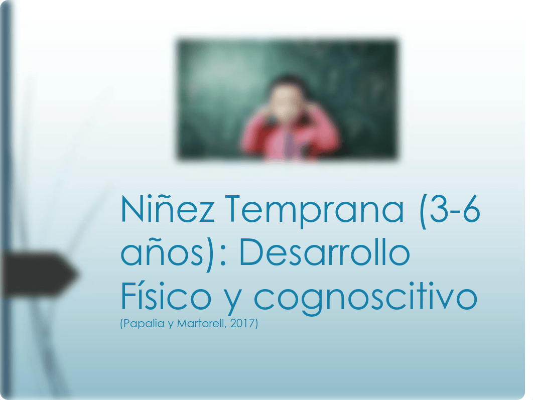 1 .Desarrollo Físico, Cognitivo y Psicosocial niñez temprana (3-6 años)_REV.05.05.22.pdf_dvrpqsh9im9_page1