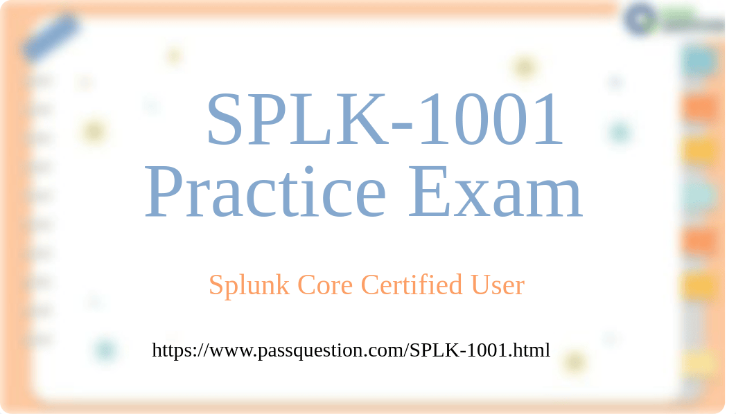 Update Splunk Core Certified User SPLK-1001 Real Questions.pdf_dvrq7bjfkm7_page1