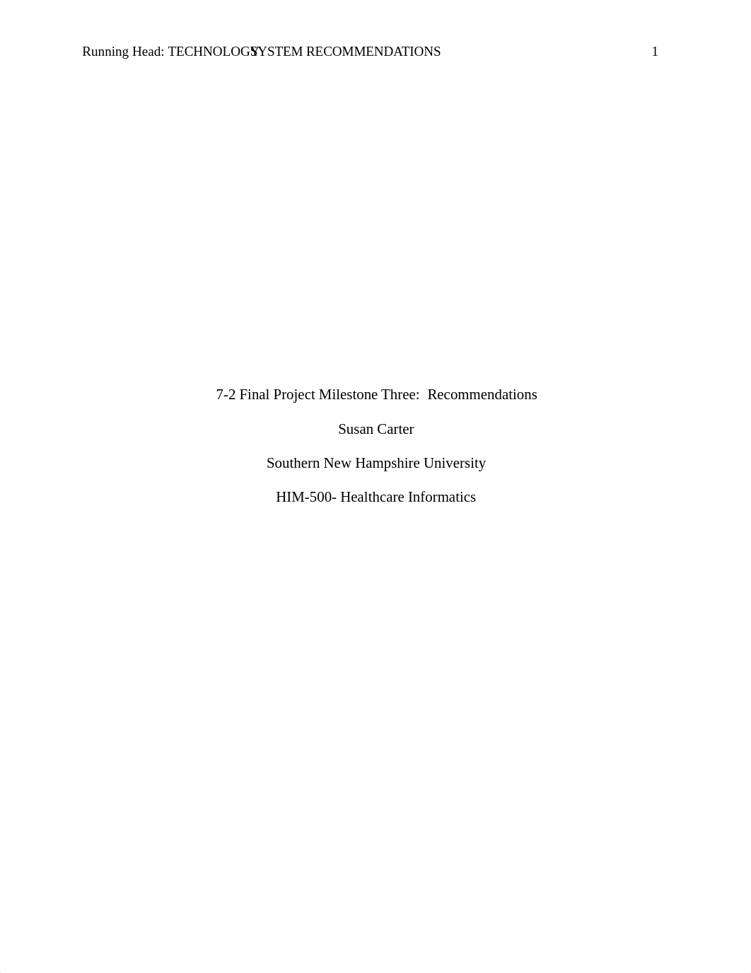 7-2 Final Project Milestone Three Recommendations HIM-500- Healthcare Informatics.docx_dvurwnajw7r_page1