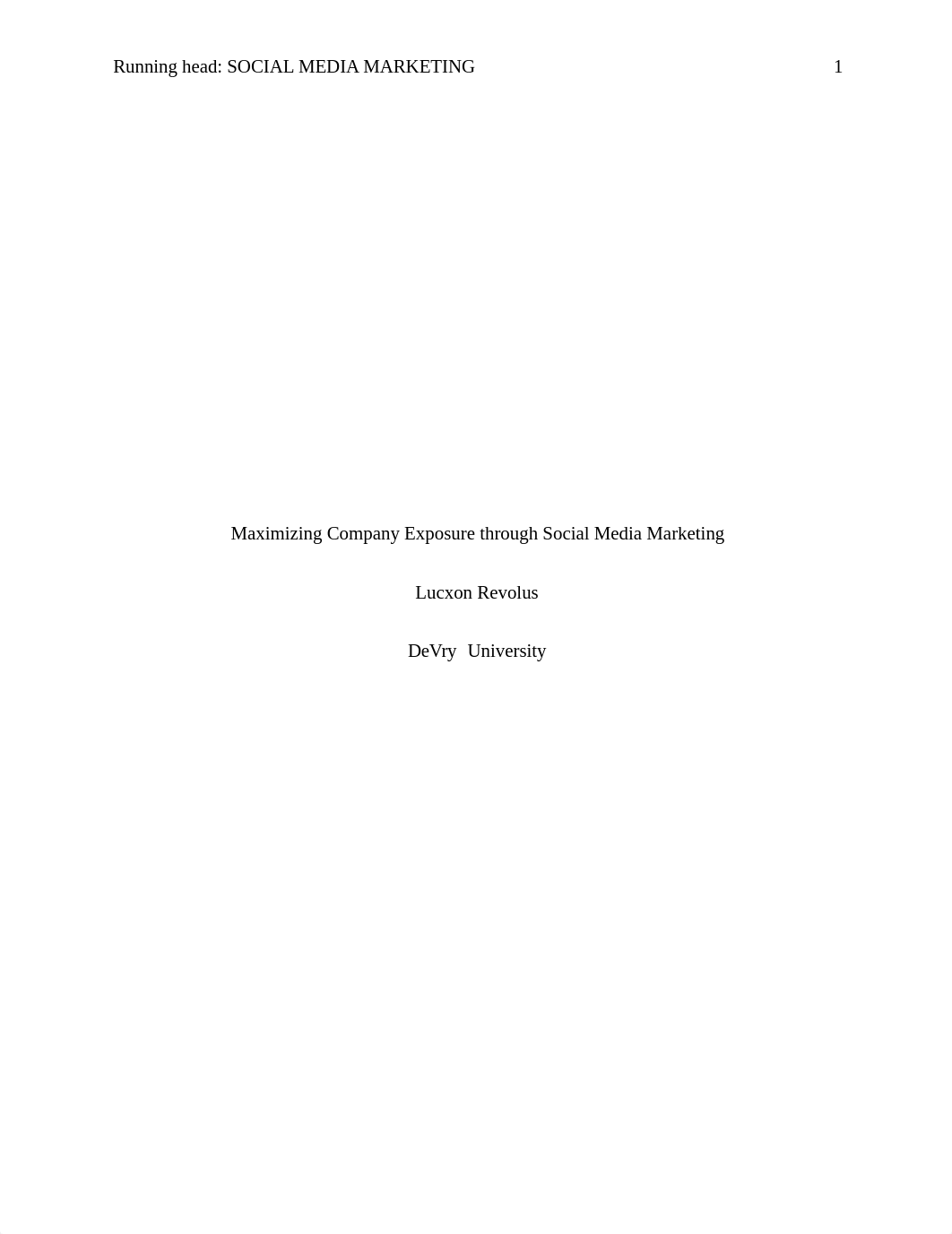 week 5 course project_Maximizing Company Exposure through Social Media Marketing-1-1.docx_dvvu28qgh90_page1