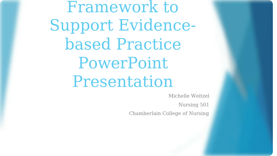 Theoretical Framework to Support Evidence-based Practice PowerPoint Presentation.pptx_dvvwfcf6y9g_page1