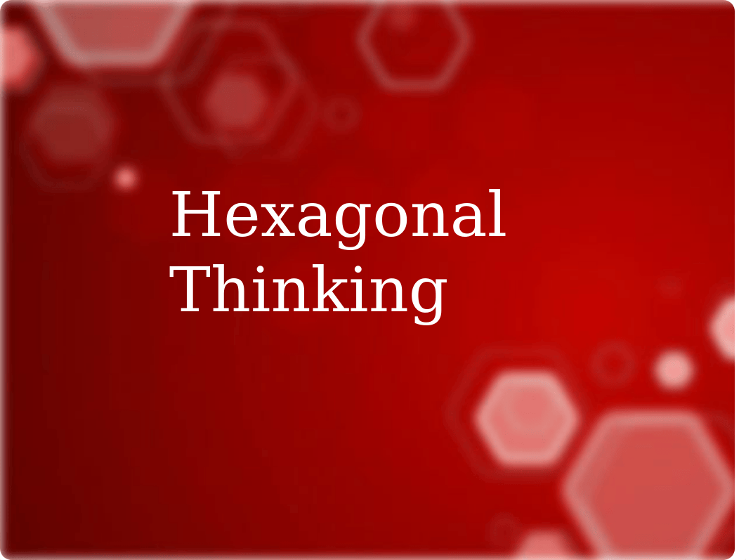 Hexagonal Thinking - Crucible.pptx_dvvxm7q2ztp_page1