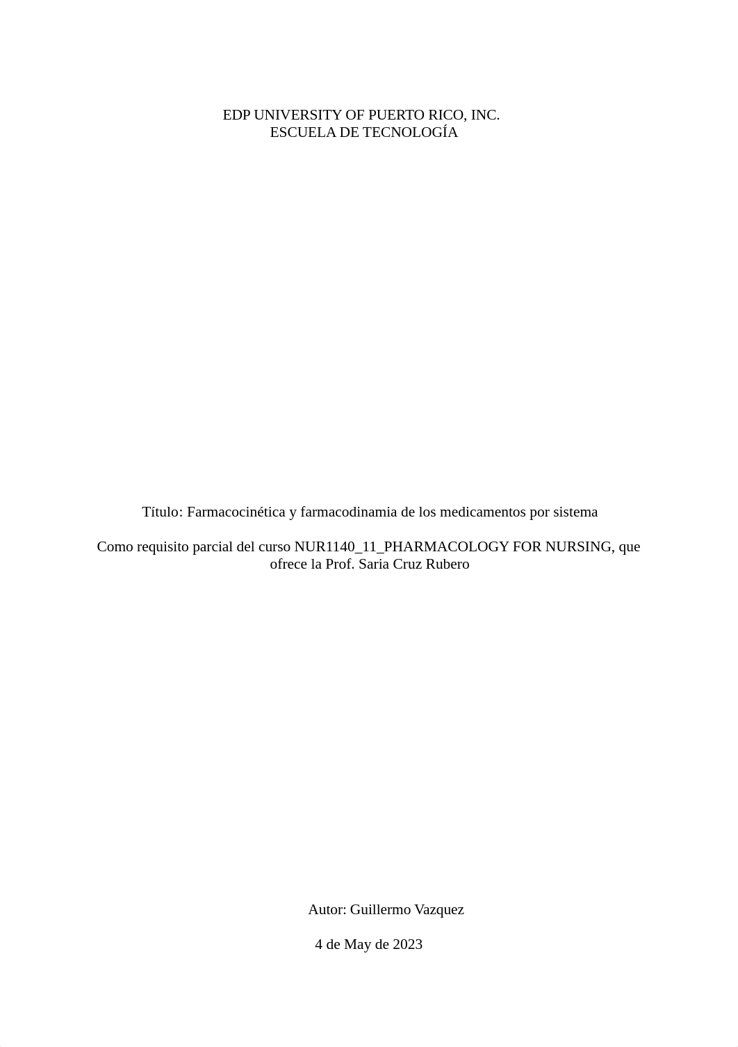 NUR1140  M5 Envío de archivo Trabajo escrito Farmacocinética y farmacodinamia de los medicamentos po_dvwkq102iya_page1