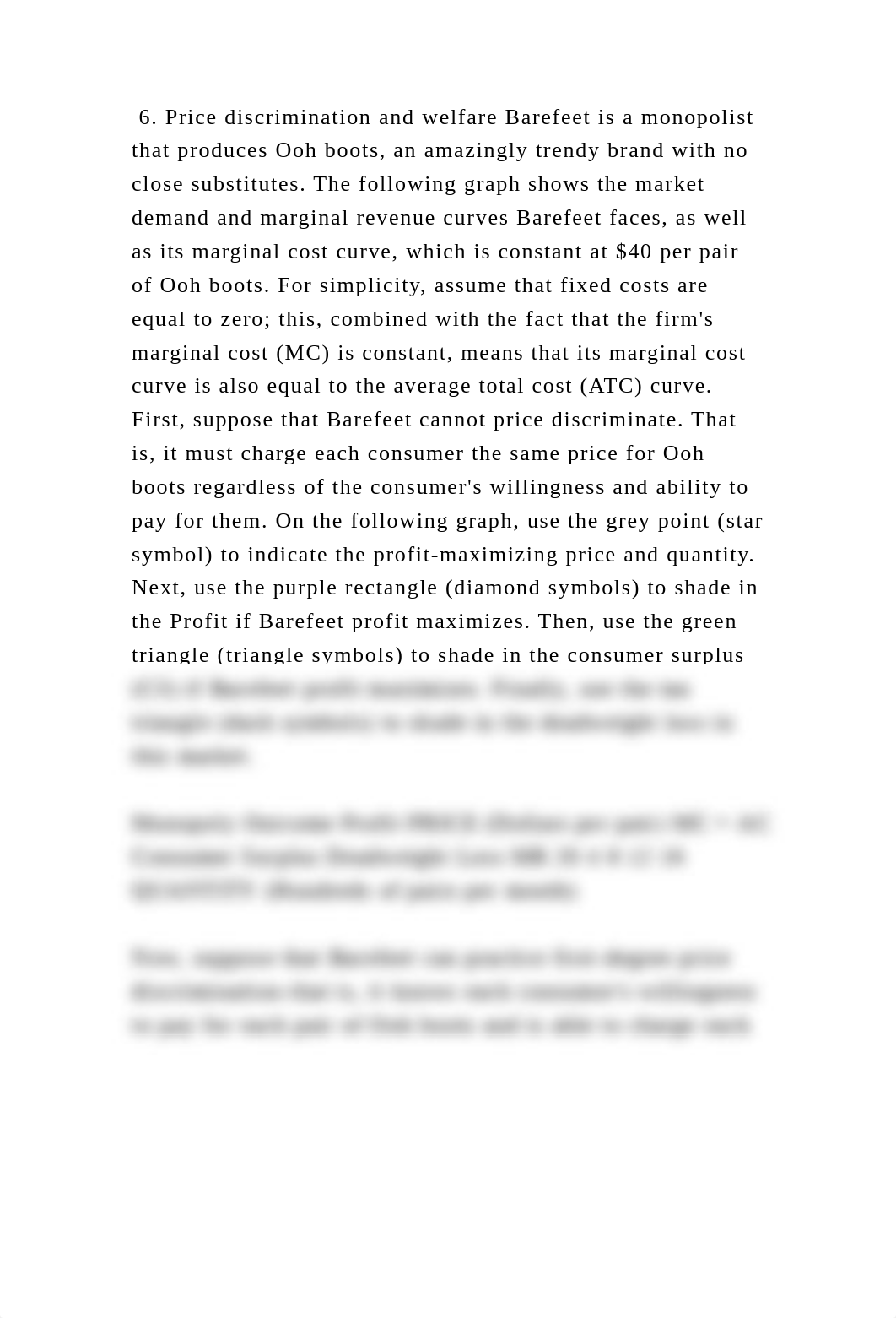 6. Price discrimination and welfare Barefeet is a monopolist that pro.docx_dvwrf5n2sfc_page2