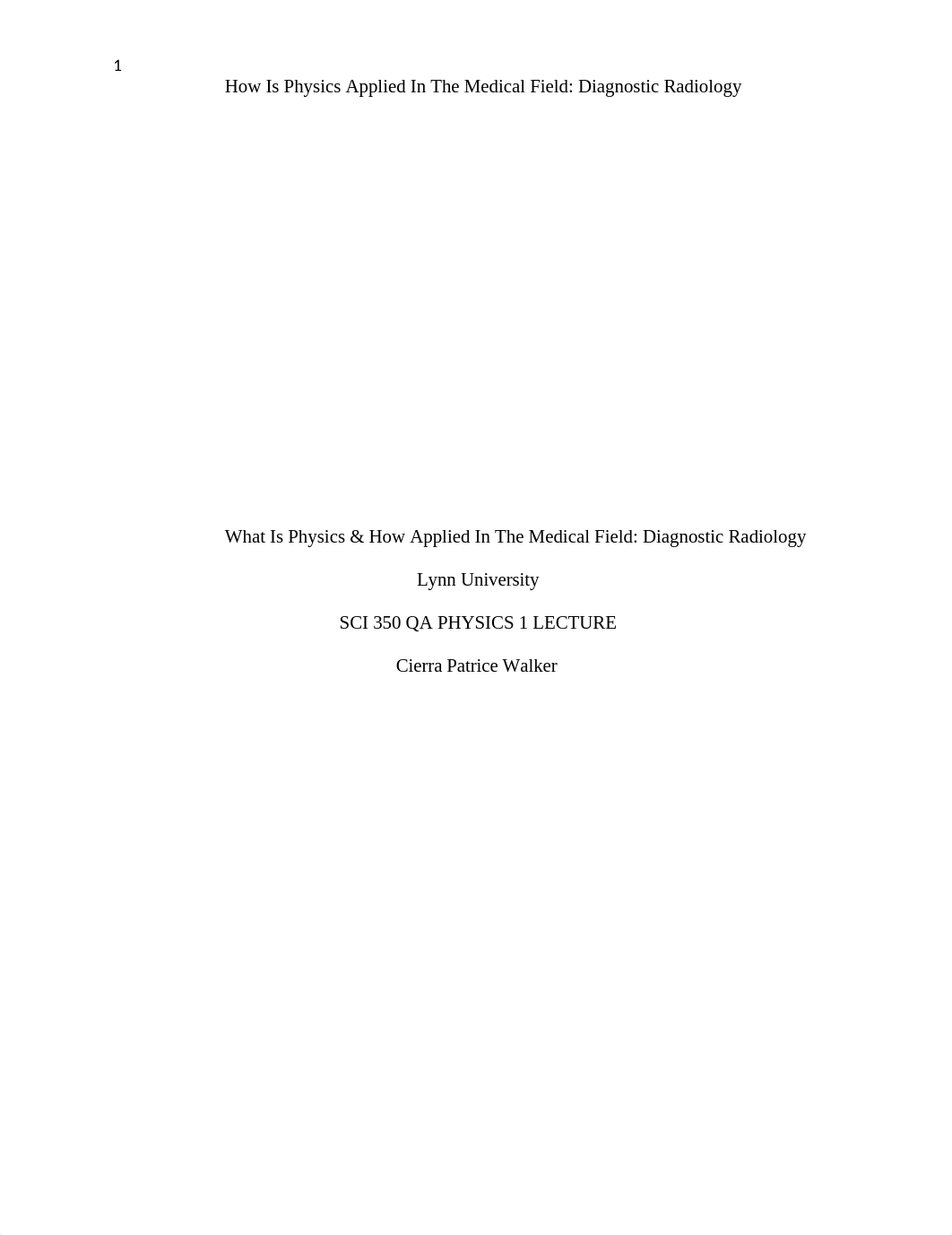 What Is Physics & How Applied In The Medical Field Diagnostic Radiology copy.docx_dvxrkky10ju_page1