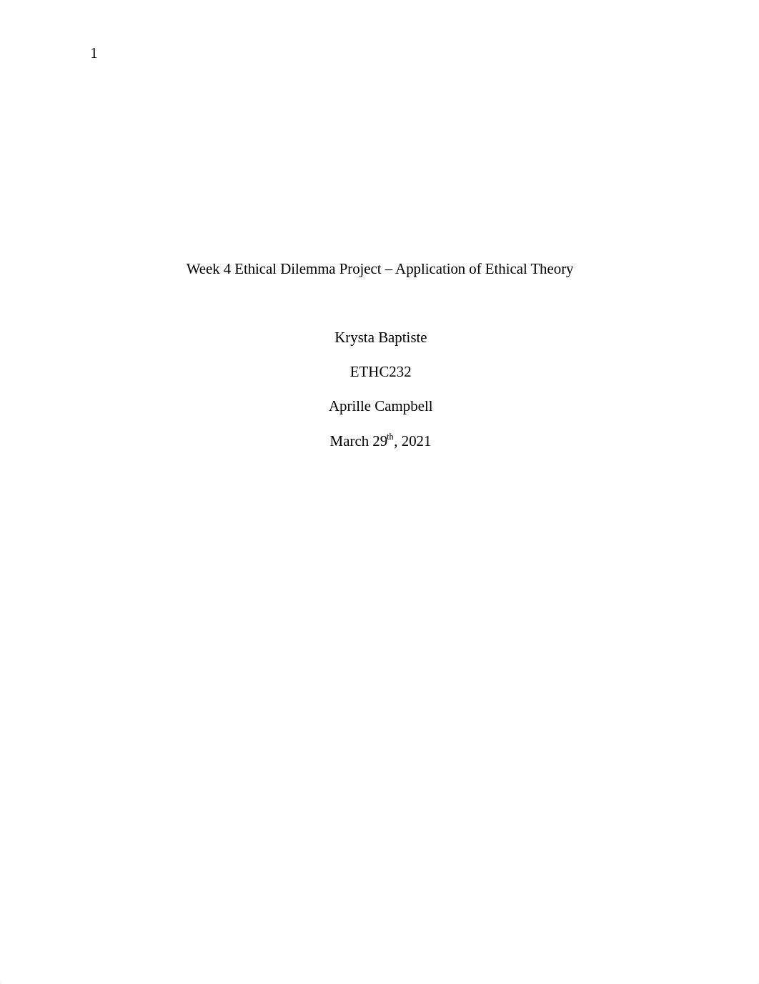 ETHC232 Week 4- Ethical Dilemma Project--Application of Ethical Theory Template_2020.docx_dvxt5brrdn7_page1