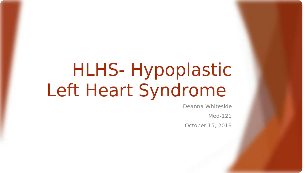 HLHS- Hypoplastic Left Heart Syndrome (power point).pptx_dvyf4xyt0ma_page1