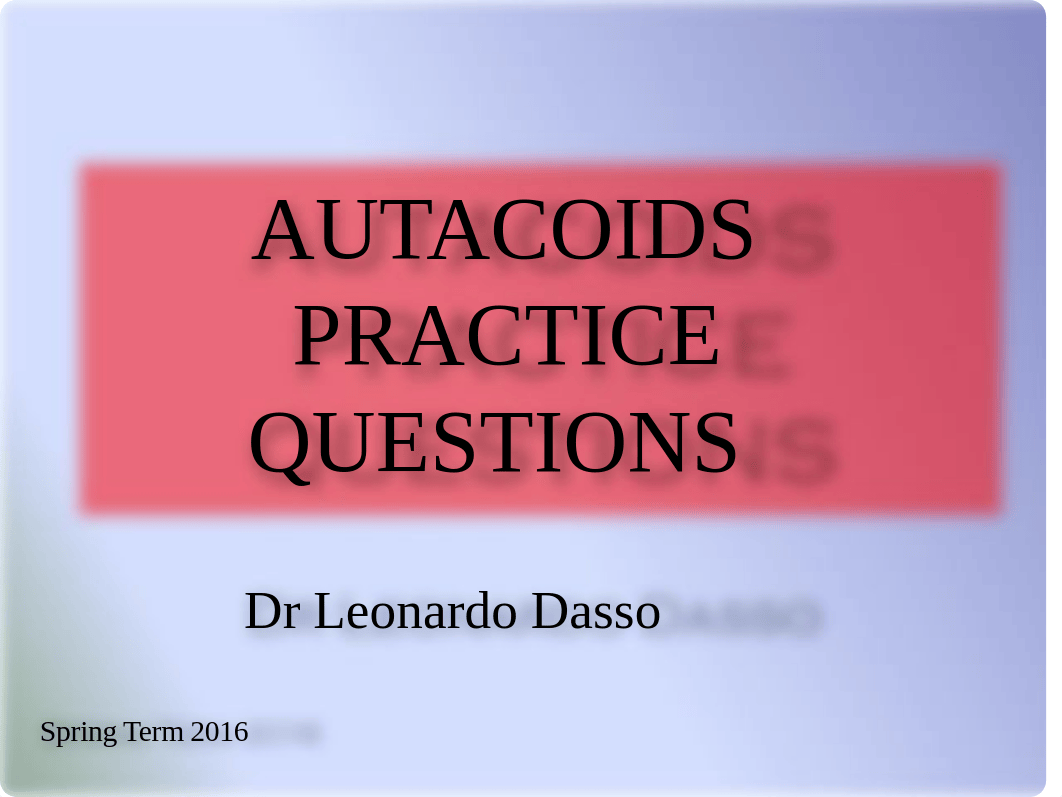 AUTACOIDS+PRACTICE+QUESTIONS+FOR+SAKAI-S15.pdf_dvz7tyjpiih_page1