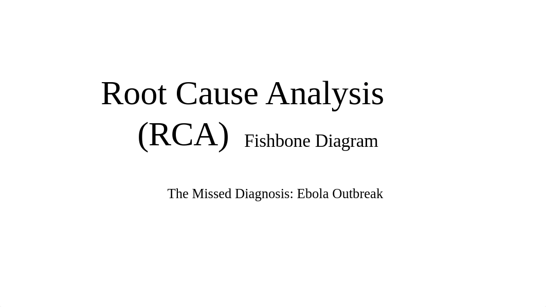 Root Cause Analysis (RCA) Fishbone Diagram AssignmentCDAWES.pptx_dw07gom1ukh_page1