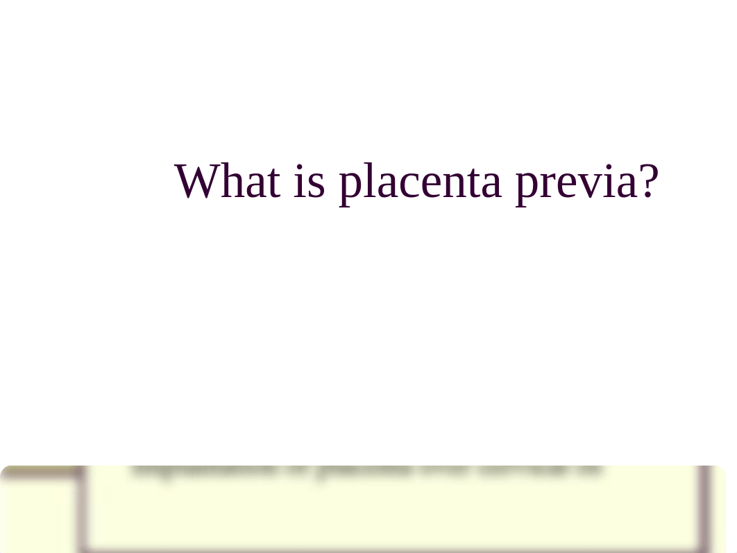 Placenta_Previa_Abruptio.ppt_dw09gr5kzjq_page2