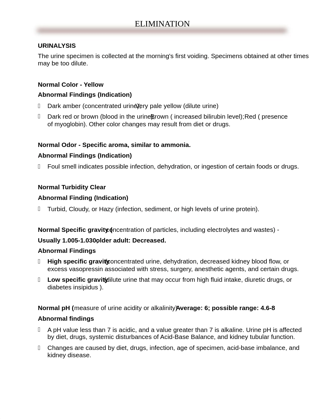 ELIMINATION
URINALYSIS
The urine specimen is collected at the morning'_dw0q3ed5x2r_page1