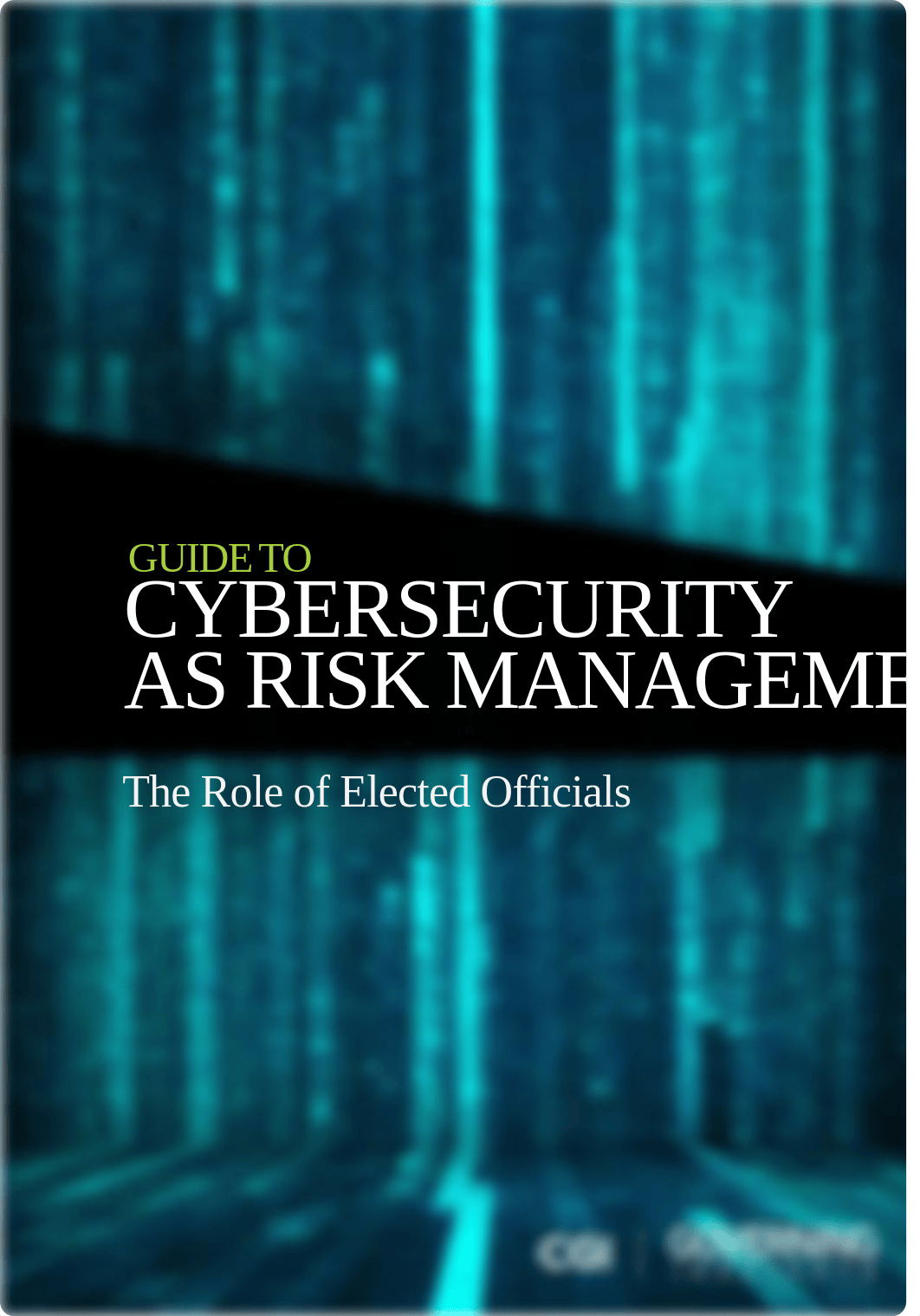 guide_to_cybersecurity_as_risk_management_the_role_of_elected_officials_0.pdf_dw1uymh0jab_page1