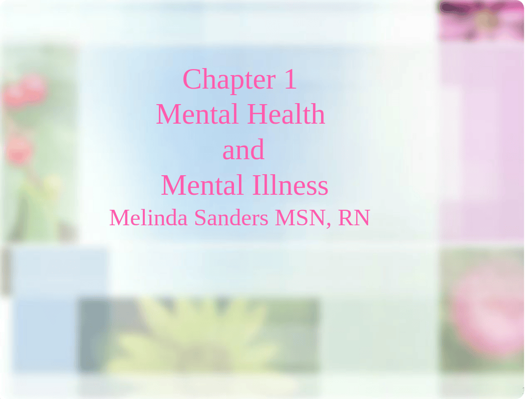 Chapter 1 Mental Health vs Mental Illness (1).pptx_dw2dlzazdd3_page1