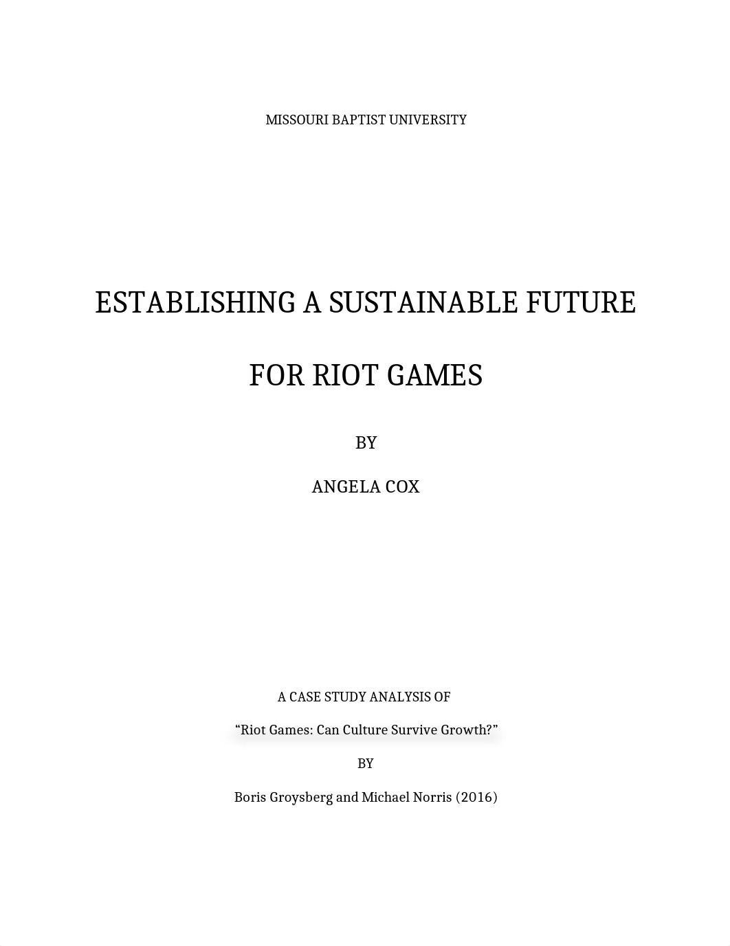 Establishing a Sustainable Future for Riot Games_Angela_Cox.docx_dw2et2m8nvn_page1