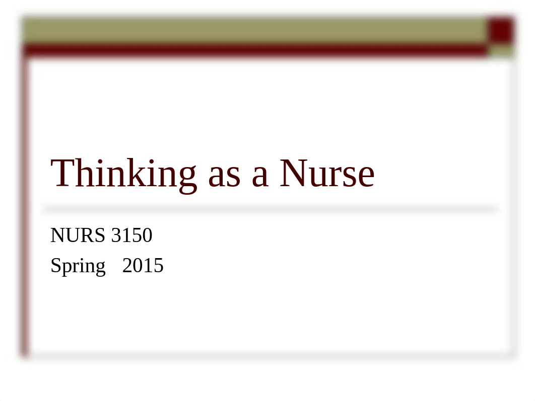 TasN Critical Thinking and Nursing Role.ppt_dw3i81g98c4_page1