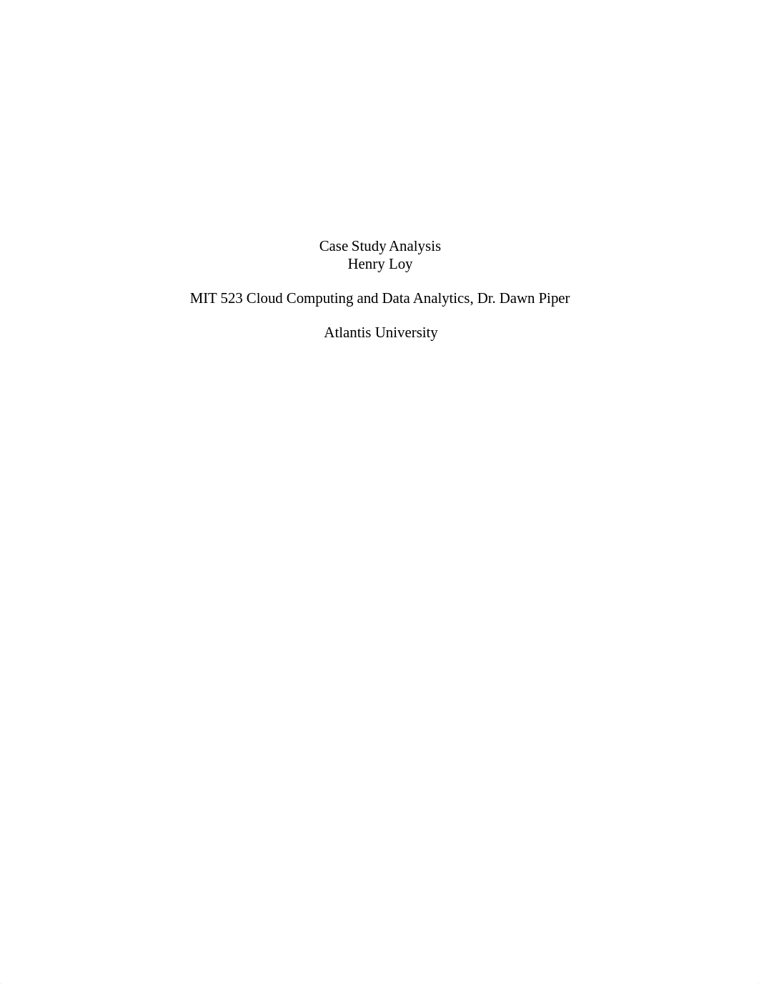 MIT523_Week1Case_Study_Analysis_HenryLoy.docx_dw3x3fnvhsn_page1