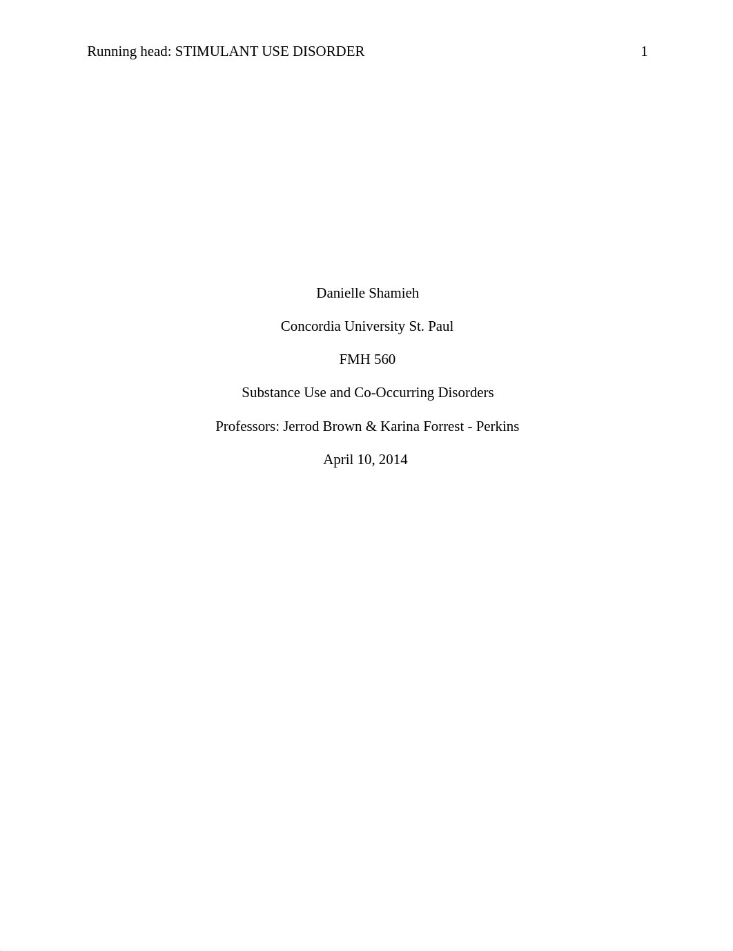 FMH 560 Week 6 Stimulant Use Disorder.docx_dw49m3icpcw_page1