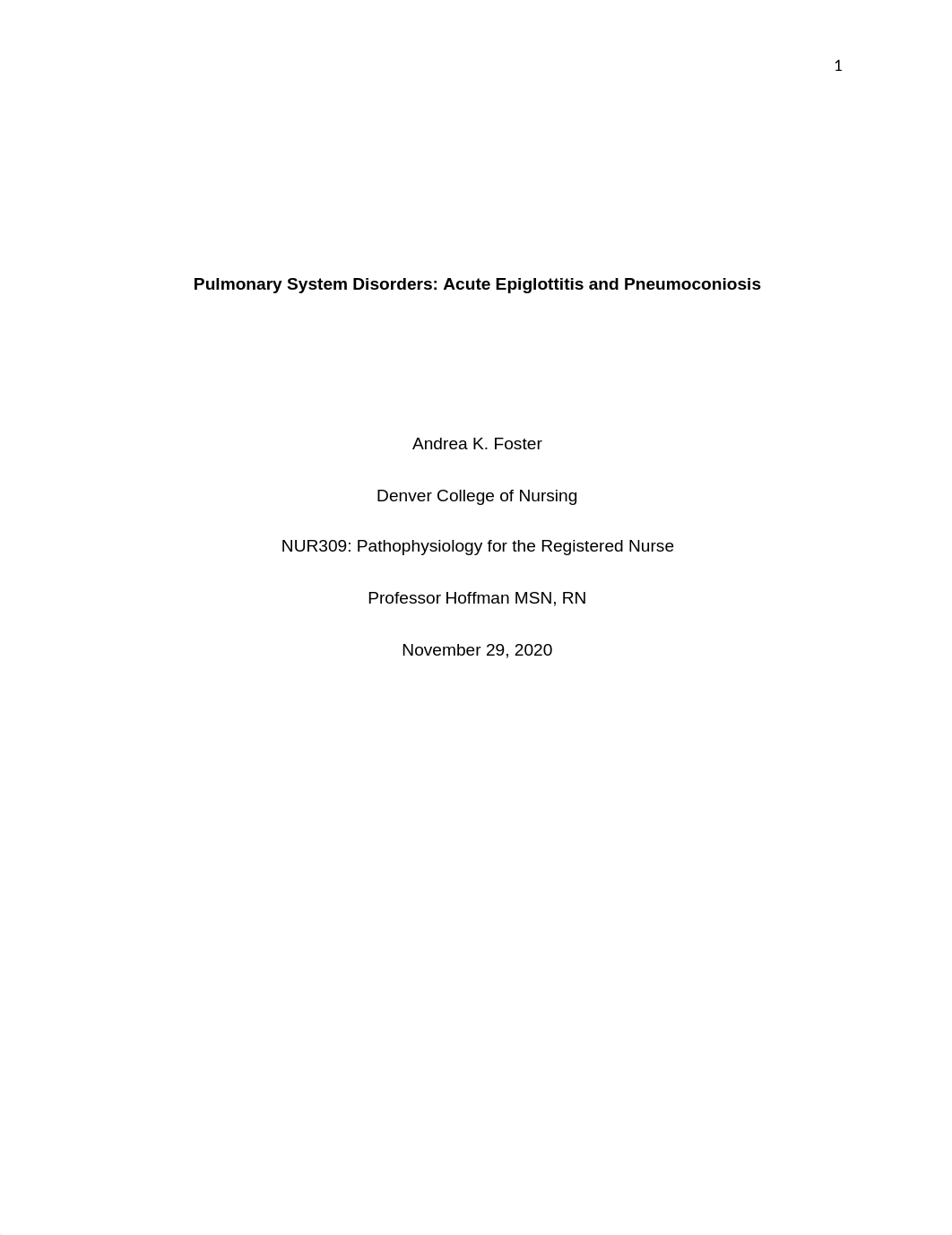 NUR 309 Week 8 Assignment_Pulmonary System Disorders Acute Epiglottitis and Pneumoconiosis.docx_dw5mb5ly953_page1