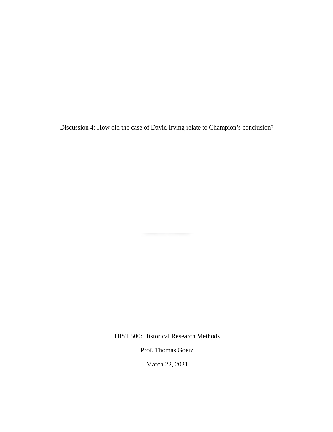 Discussion 4_How did the case of David Irving relate to Champion's conclusion.docx_dw6hqos5ylf_page1