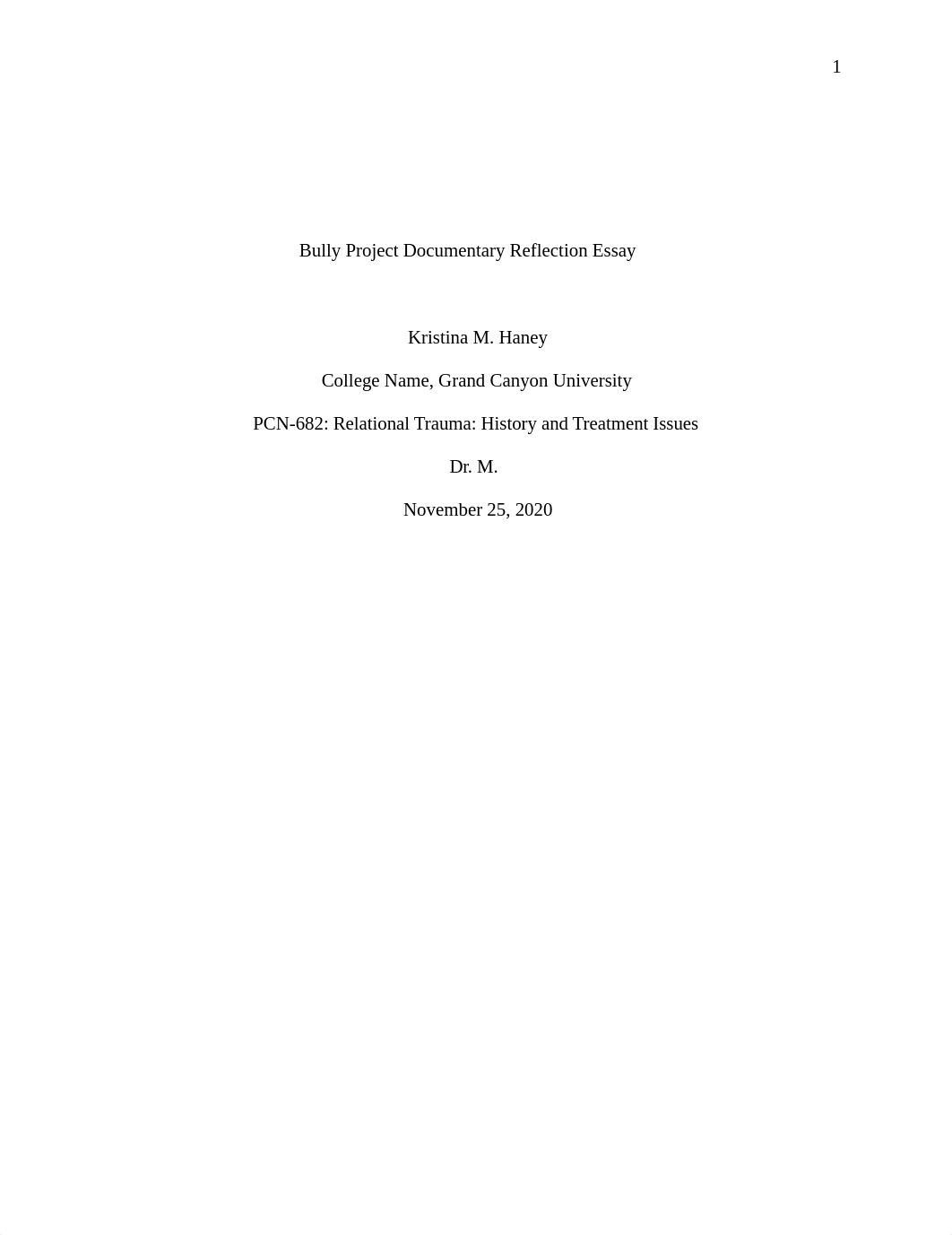 PCN-682 Kristina_Haney Week 5 Bully Documentary Personal Essay.docx_dw71lf5lhxo_page1