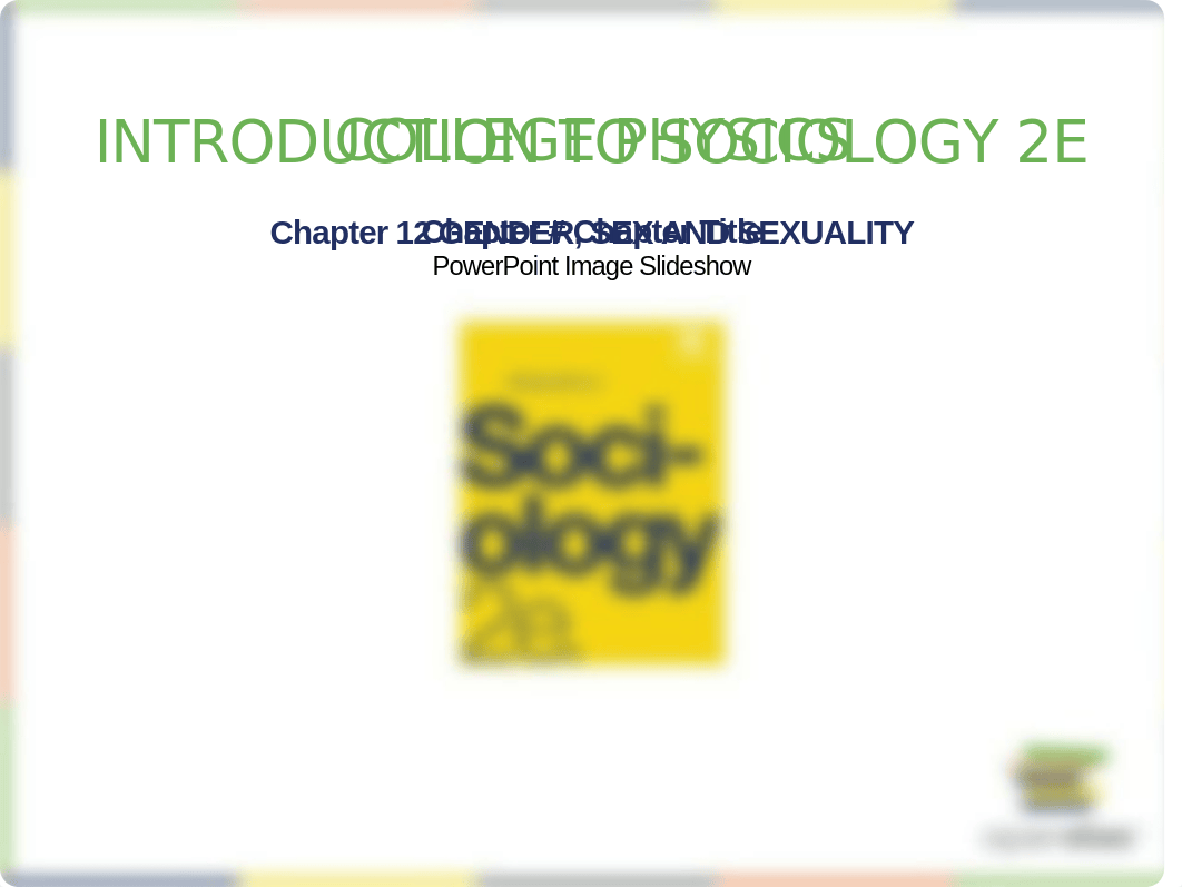 OpenStax_Sociology2e_CH12.pptx_dw7vfsj87f9_page1