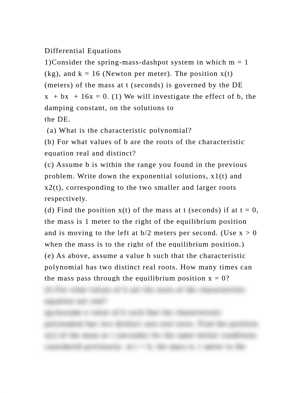 Differential Equations1)Consider the spring-mass-dashpot system in.docx_dw8b49207st_page2