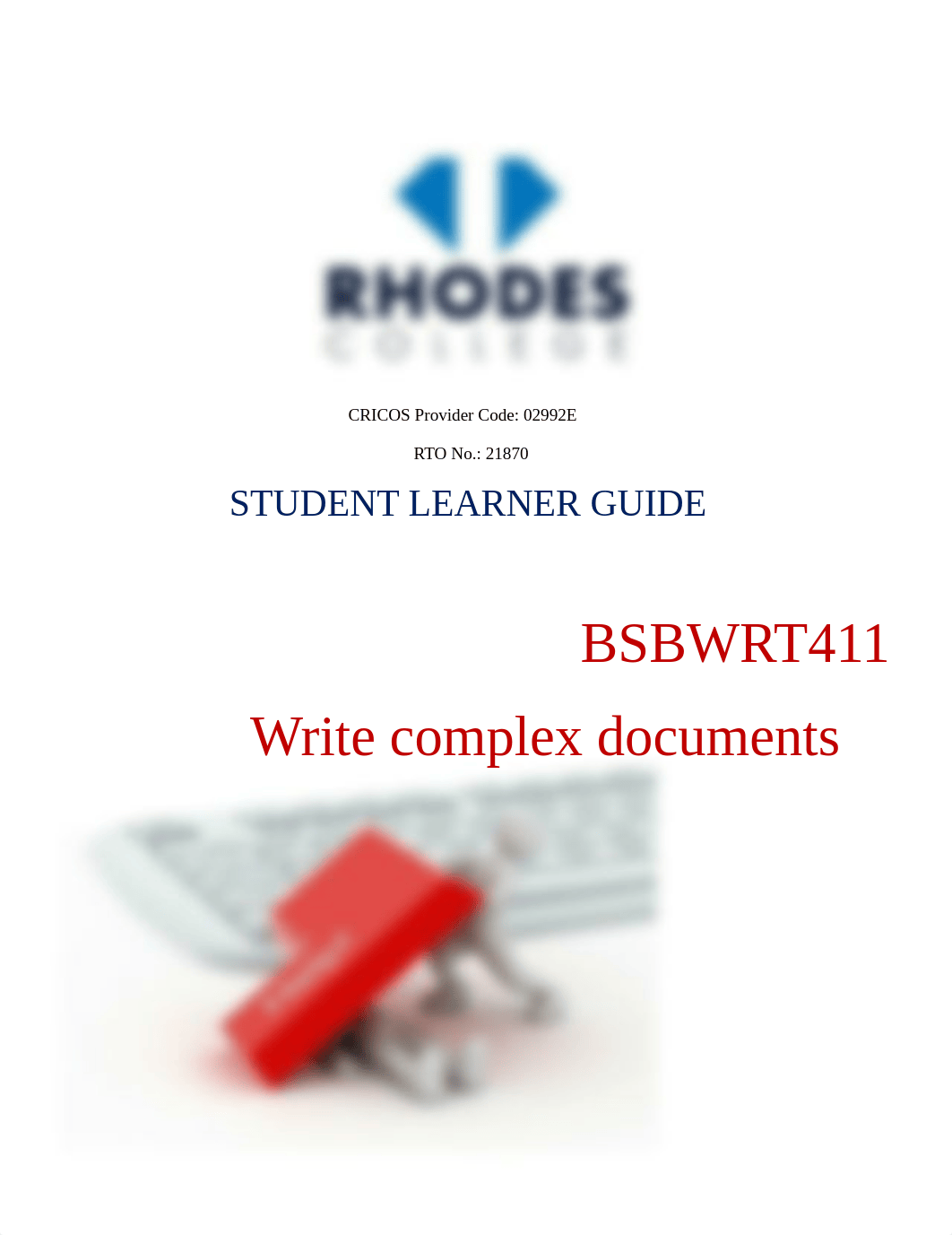 SLG - BSBWRT411 - Write complex documents.pdf_dw94v1b8ft5_page1