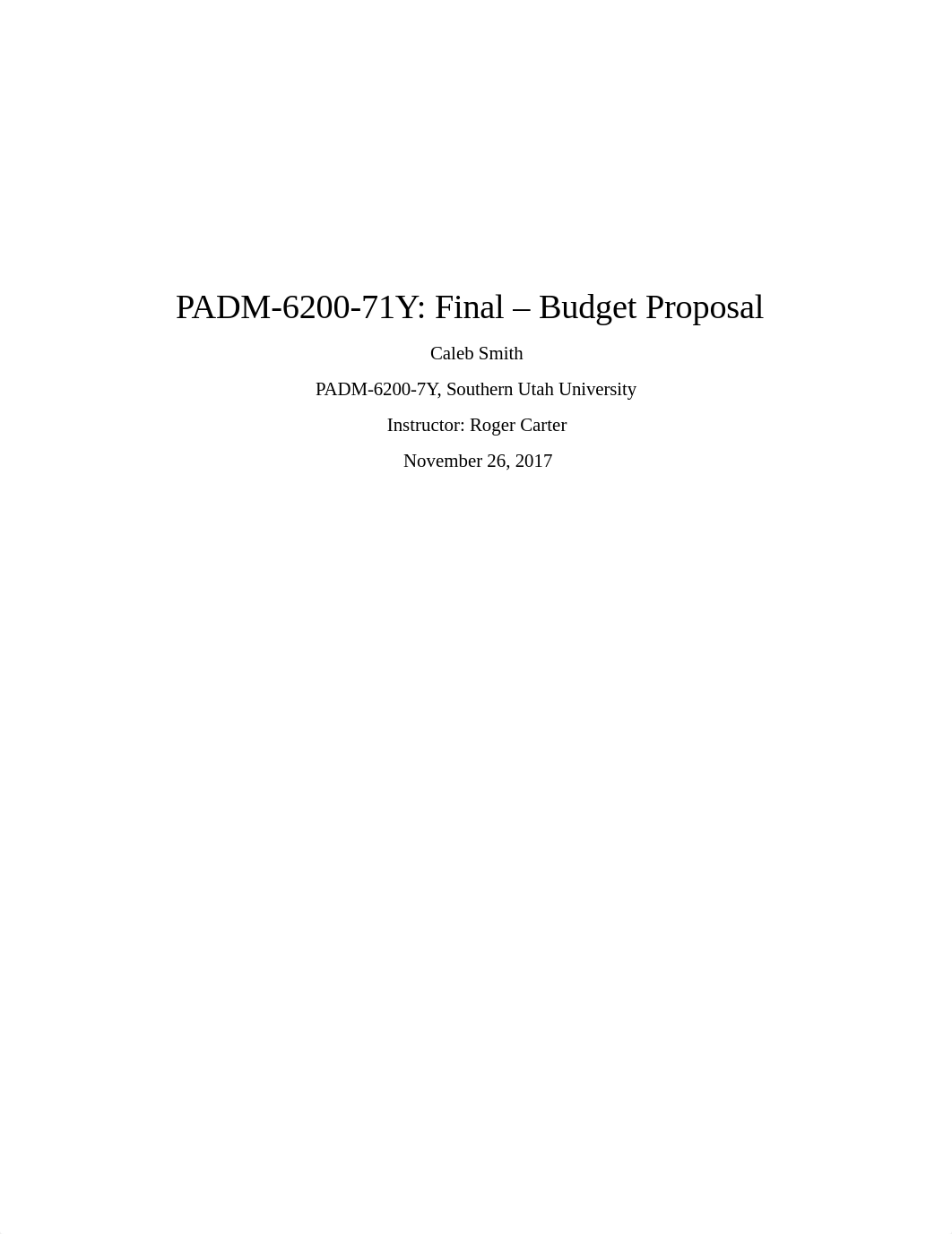 Caleb Smith PADM 6200-71Y Final - Budget Proposal.docx_dw9gfs10y28_page1