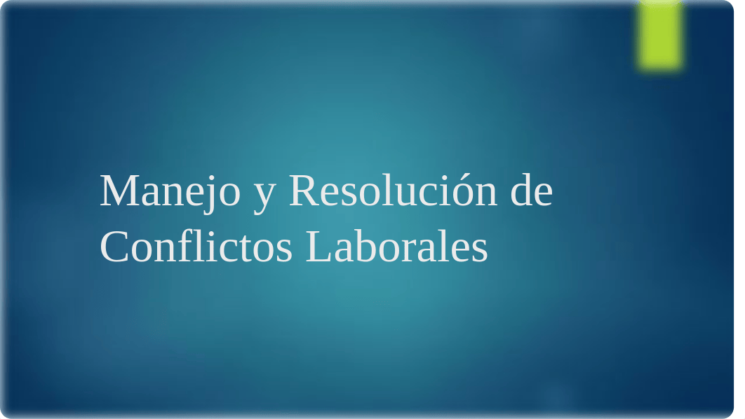 Manejo y Resolución de Conflictos Laborales. (4).pptx_dw9ihlwyi3b_page1