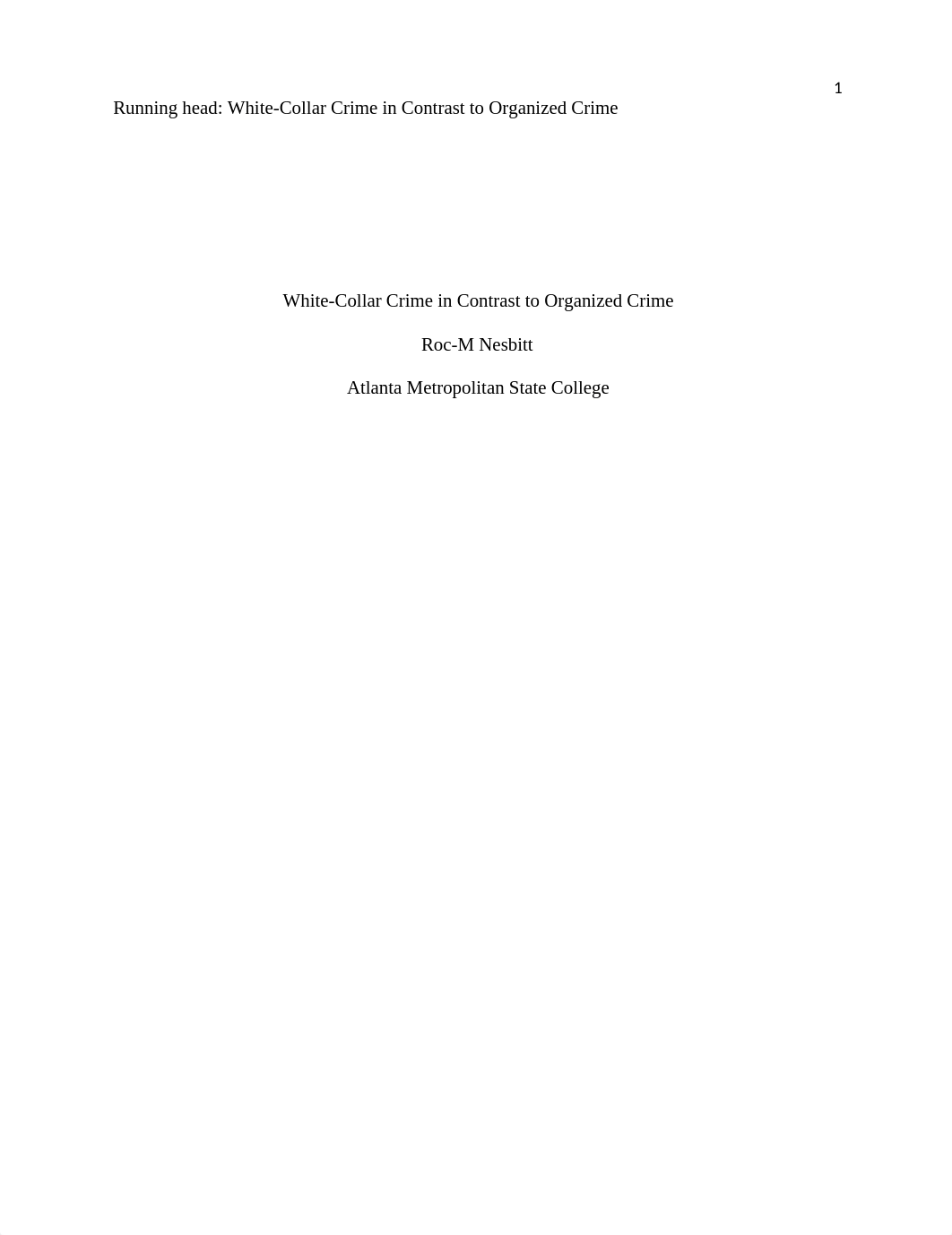 Organized and White Collar Crimes - A Comparion and Contrast.docx_dw9s7g74z26_page1